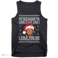 Its Beginning To Look A Like I Told You So Ugly Christmas Tank Top thumb 0