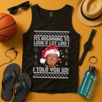 Its Beginning To Look A Like I Told You So Ugly Christmas Tank Top thumb 4