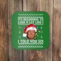 Its Beginning To Look A Like I Told You So Ugly Christmas Coaster thumb 0