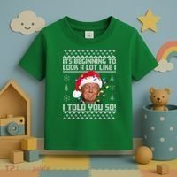 Its Beginning To Look A Like I Told You So Ugly Christmas Toddler T-Shirt thumb 3