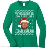 Its Beginning To Look A Like I Told You So Ugly Christmas Women's Long Sleeve Shirt thumb 0