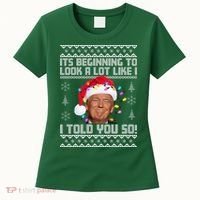 Its Beginning To Look A Like I Told You So Ugly Christmas Women's T-Shirt thumb 0