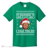Its Beginning To Look A Like I Told You So Ugly Christmas Kids T-Shirt thumb 0
