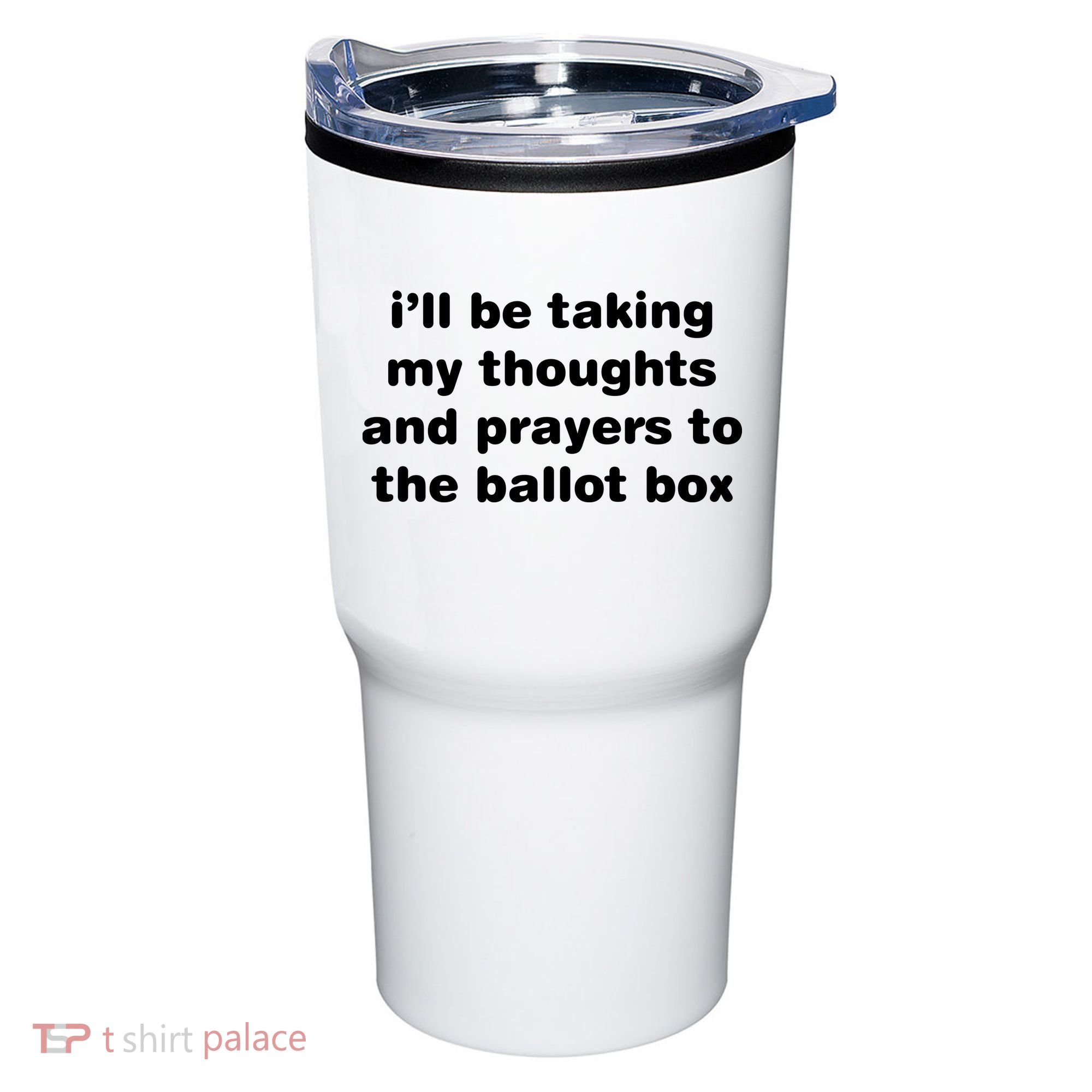 I’ll Be Taking My Thoughts And Prayers To The Ballot Box Tumbler
