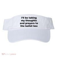 I’ll Be Taking My Thoughts And Prayers To The Ballot Box Visor thumb 0