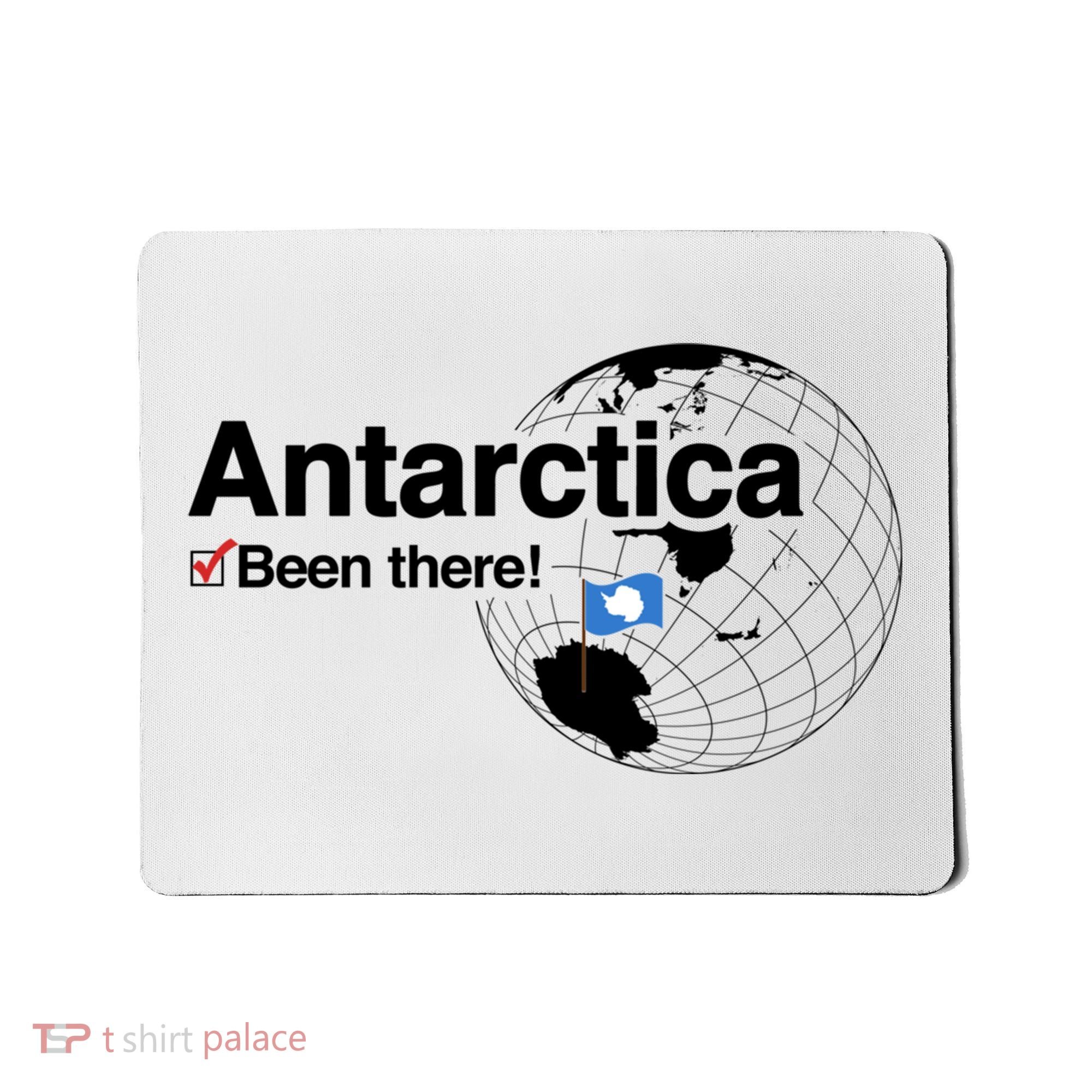 I've Been There Antarctica Gift Mousepad