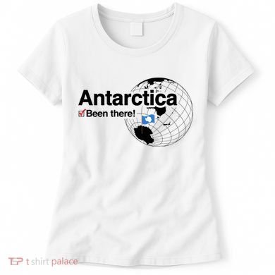I've Been There Antarctica Gift Women's T-Shirt