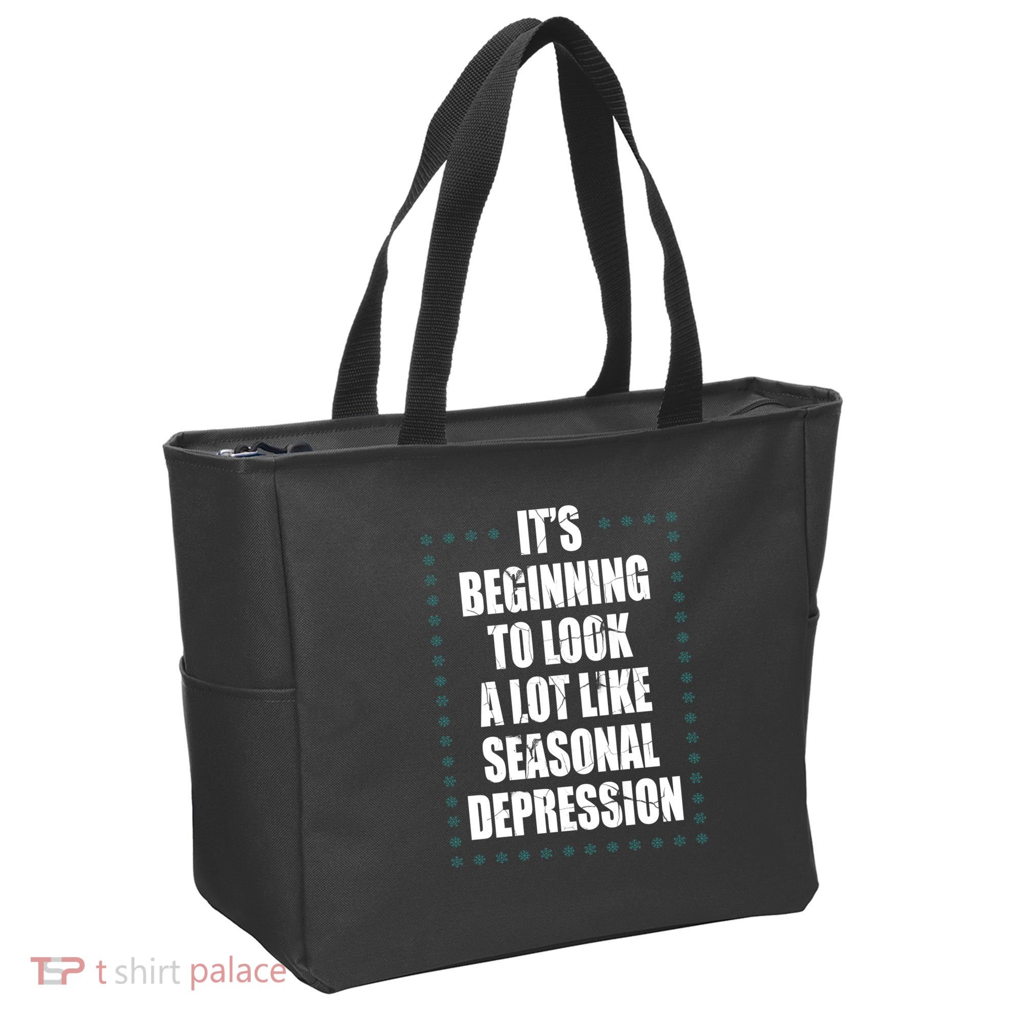 Its Beginning To Look A Lot Like Seasonal Depression Funny Winter Tote Bag