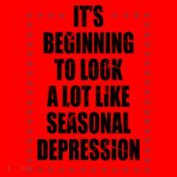 Its Beginning To Look A Lot Like Seasonal Depression Funny Winter Santa Hat thumb 1