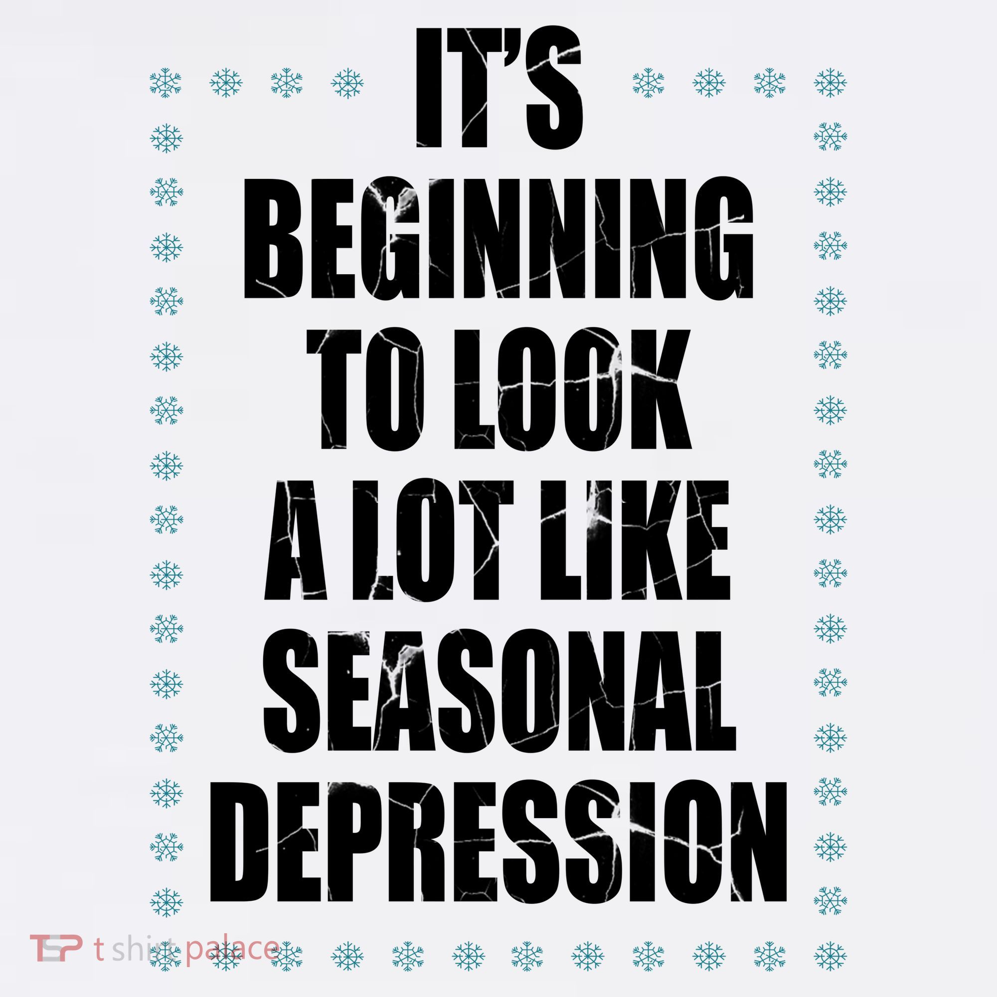 Its Beginning To Look A Lot Like Seasonal Depression Funny Winter Long Sleeve Shirt