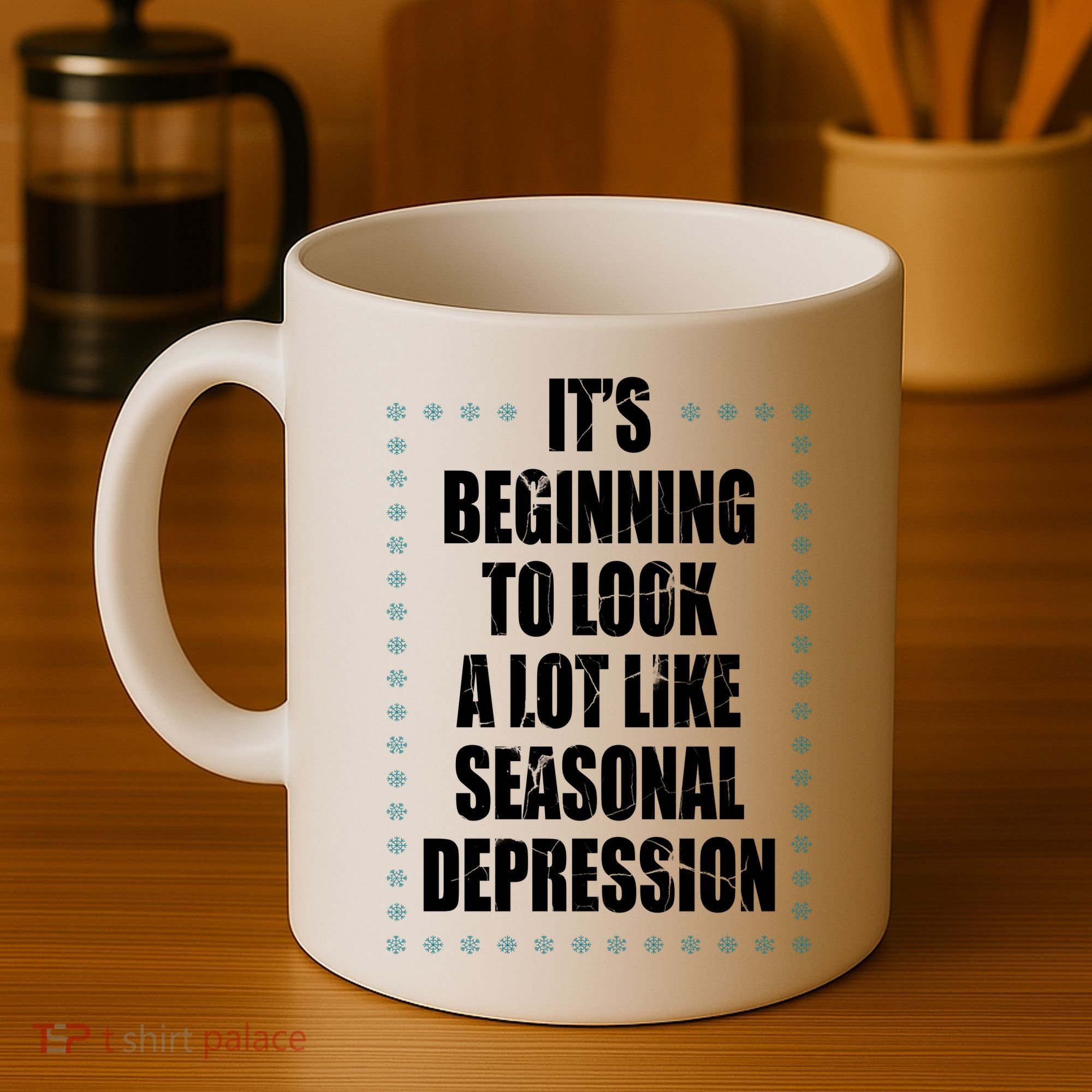 Its Beginning To Look A Lot Like Seasonal Depression Funny Winter Coffee Mug