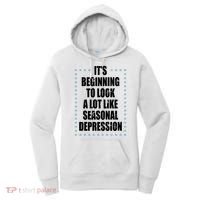Its Beginning To Look A Lot Like Seasonal Depression Funny Winter Women's Hoodie thumb 0