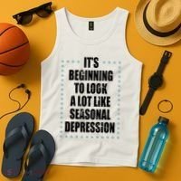 Its Beginning To Look A Lot Like Seasonal Depression Funny Winter Tank Top thumb 4