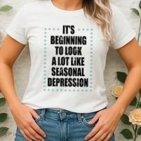 Its Beginning To Look A Lot Like Seasonal Depression Funny Winter Women's T-Shirt thumb 2