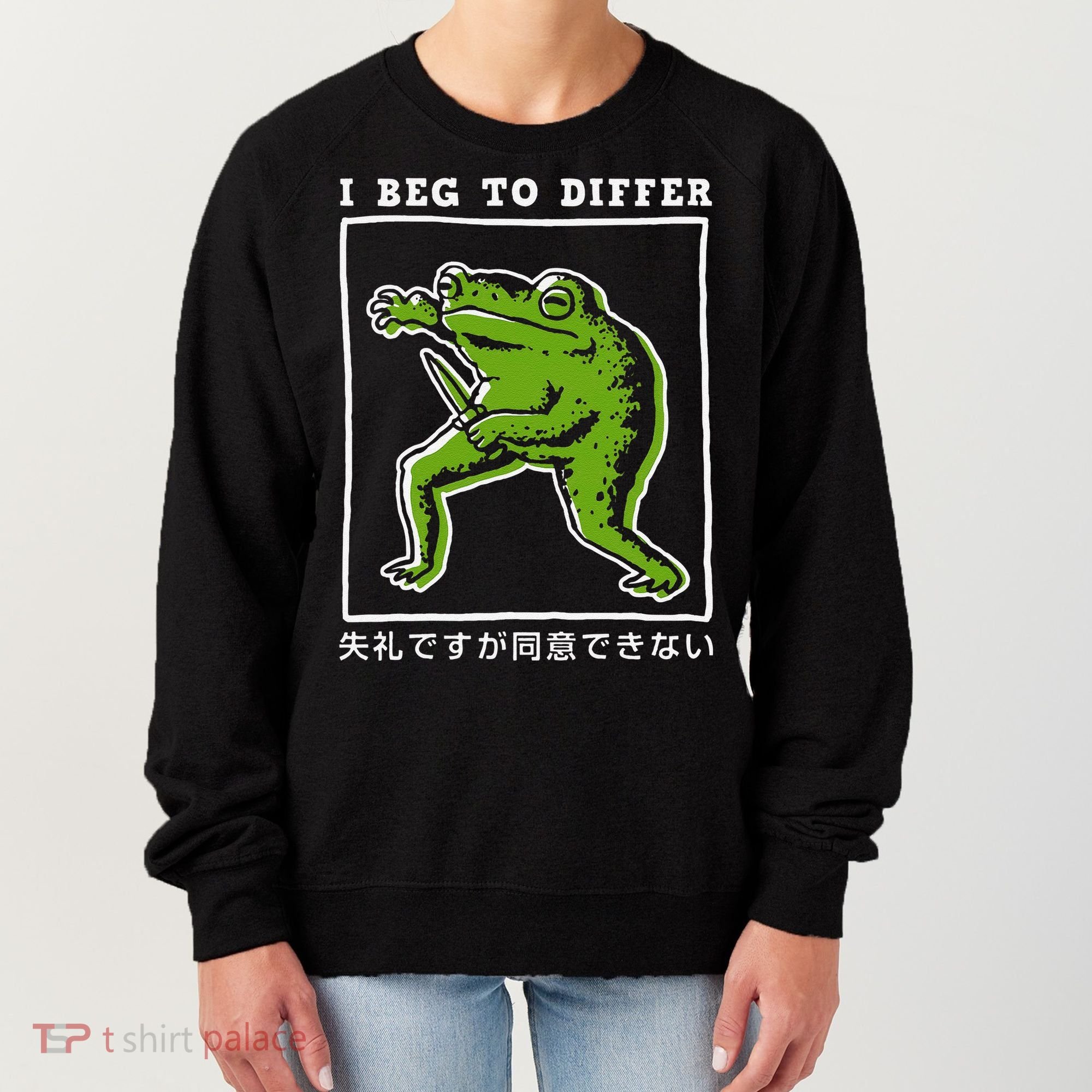 I Beg To Differ Frog Japanese Women's Sweatshirt