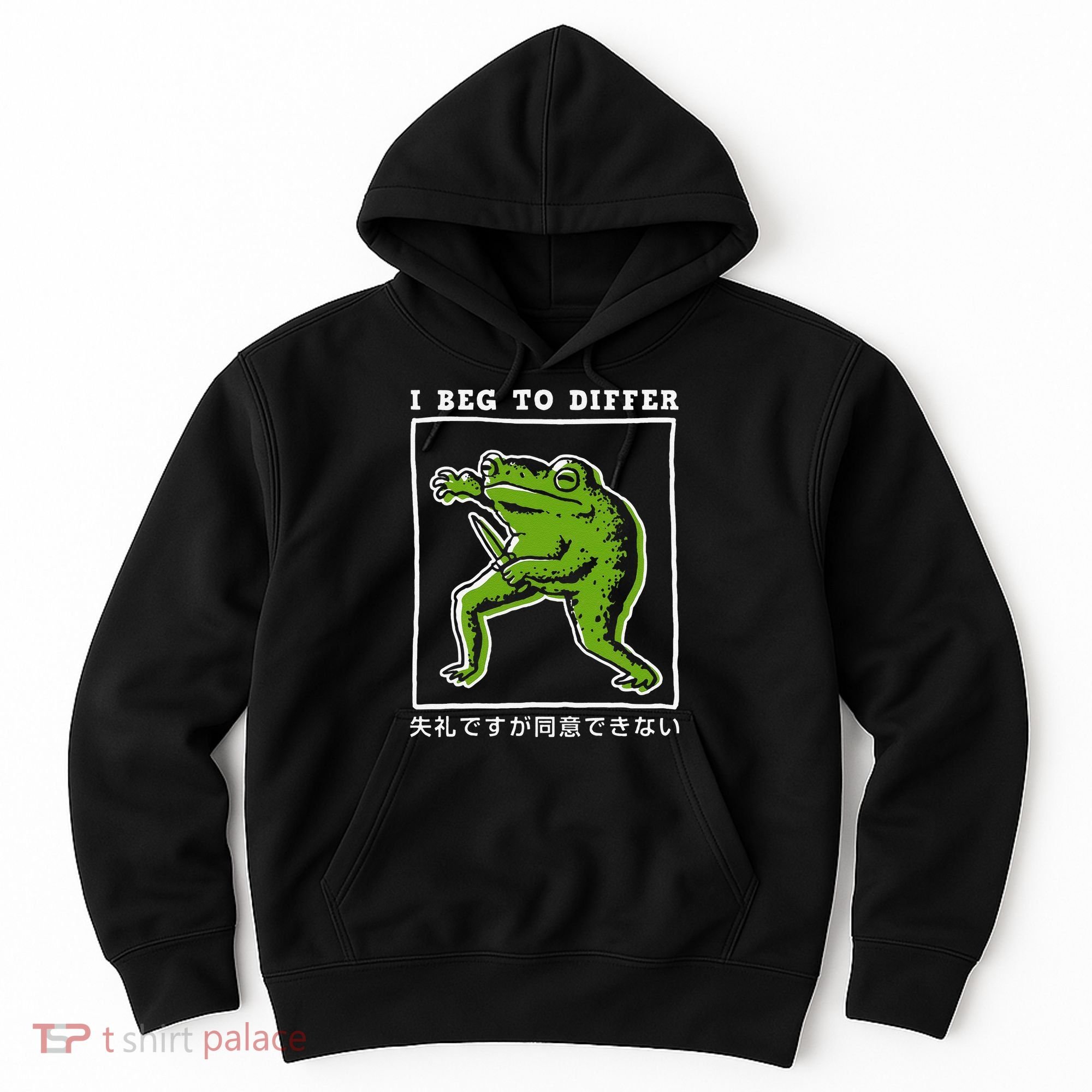 I Beg To Differ Frog Japanese Hoodie