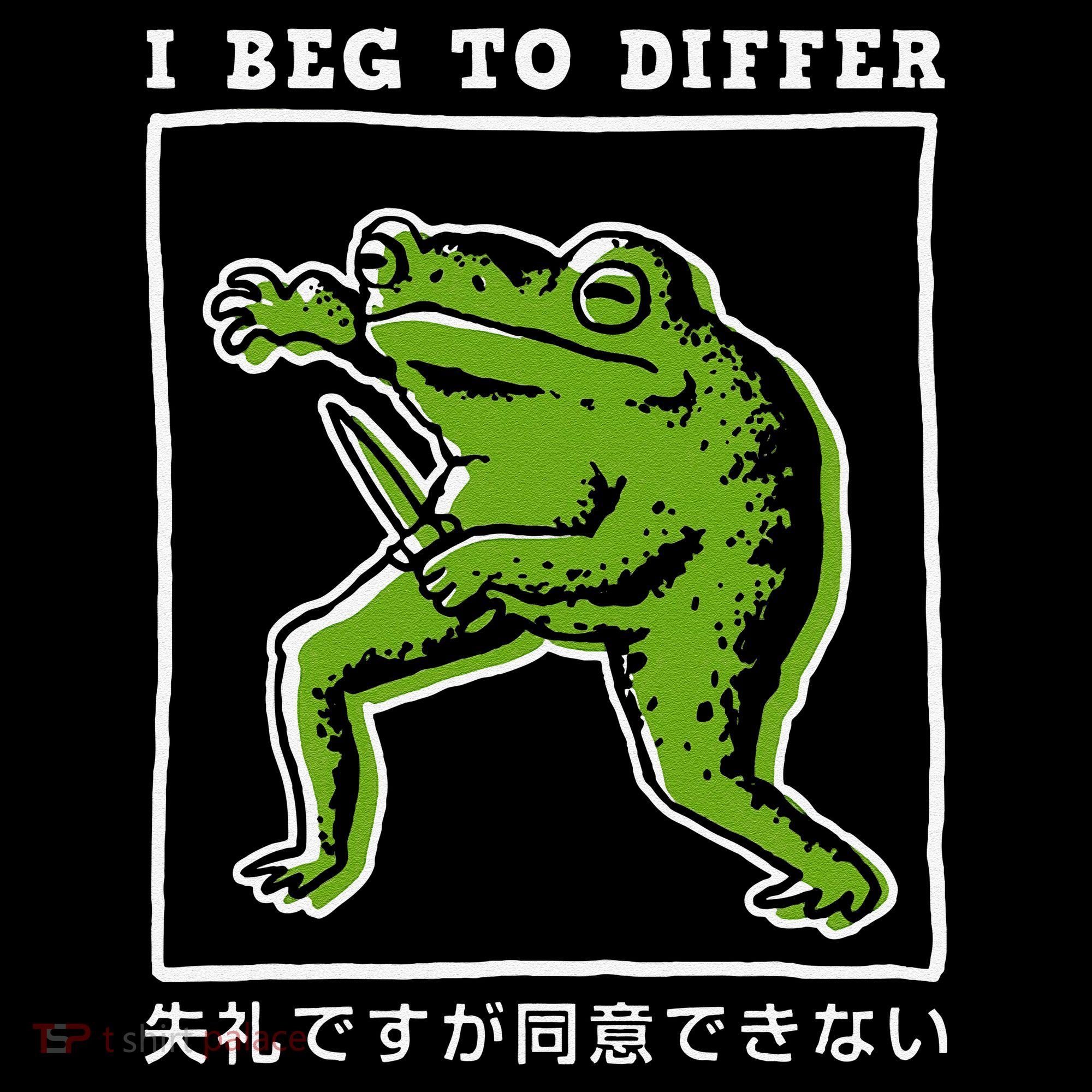 I Beg To Differ Frog Japanese Button
