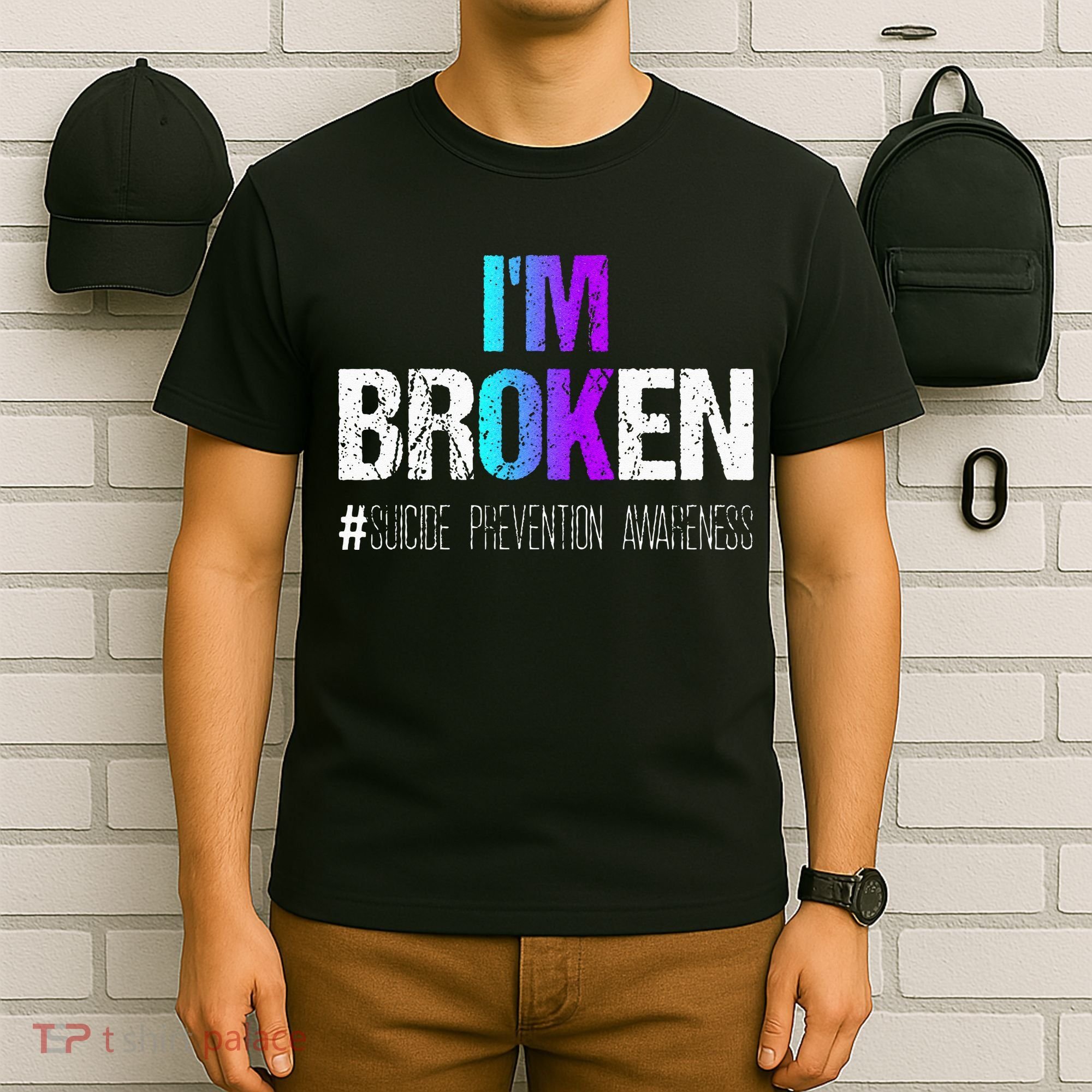 Im Broken Teal & Purple Ribbon Suicide Prevention Awareness T-Shirt