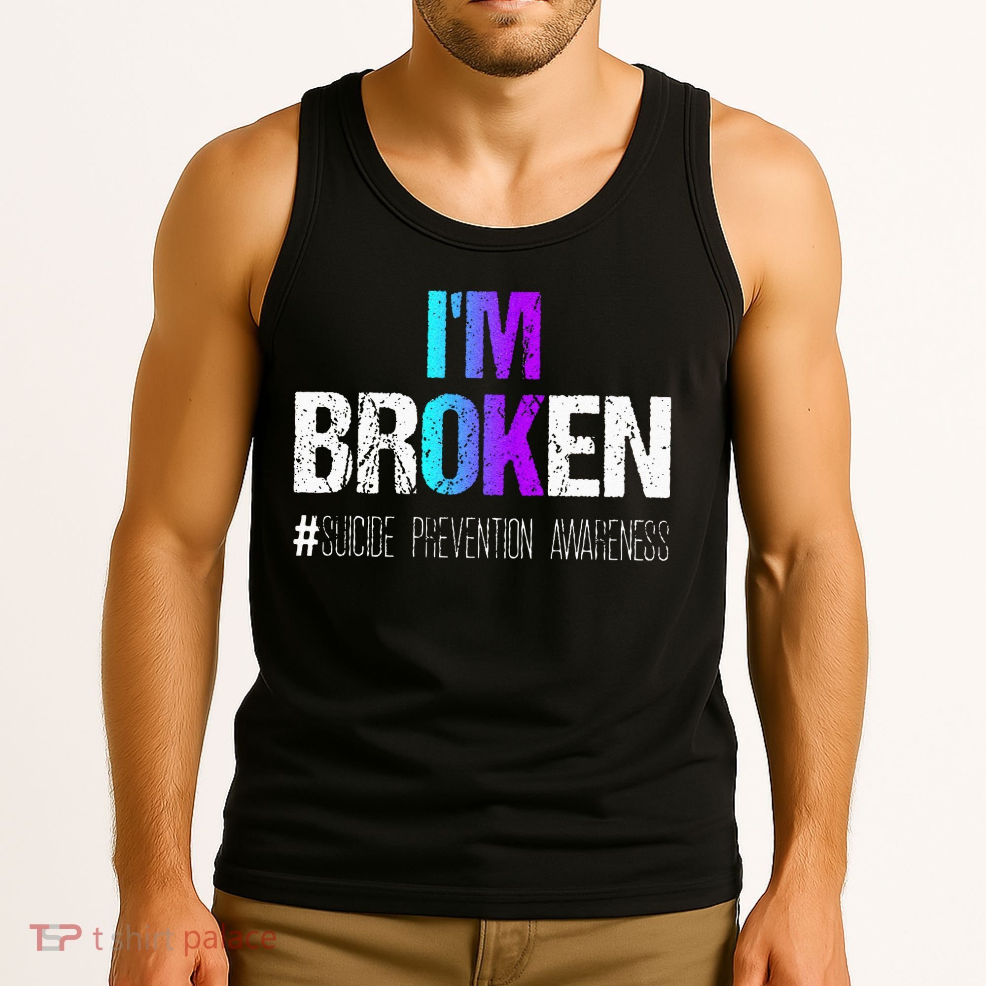 Im Broken Teal & Purple Ribbon Suicide Prevention Awareness Tank Top