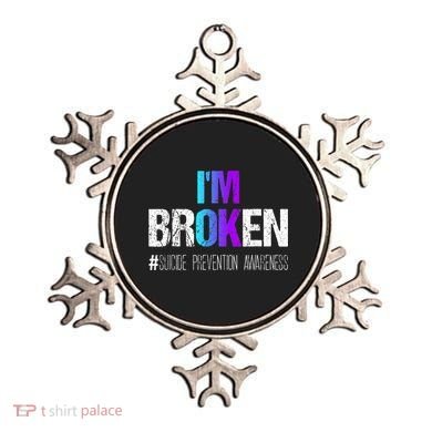 I'm broken Teal & Purple Ribbon Suicide Prevention Awareness Ornament
