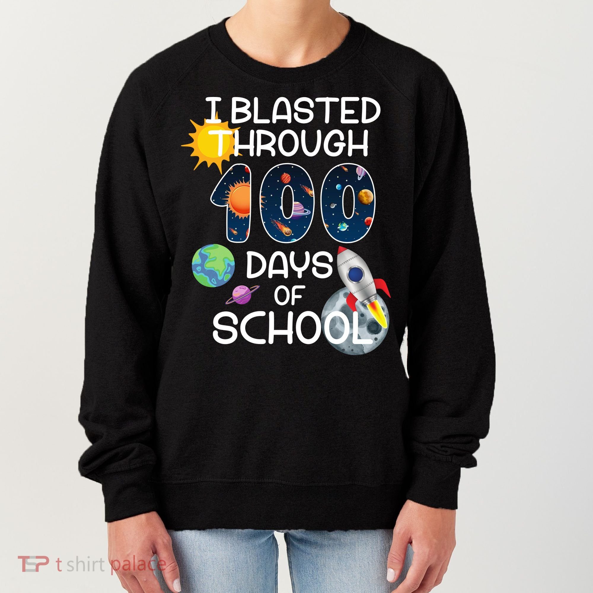 I Blasted Through 100 Days Of School Galaxy Women's Sweatshirt