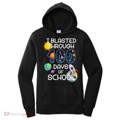 I Blasted Through 100 Days Of School Galaxy Women's Hoodie