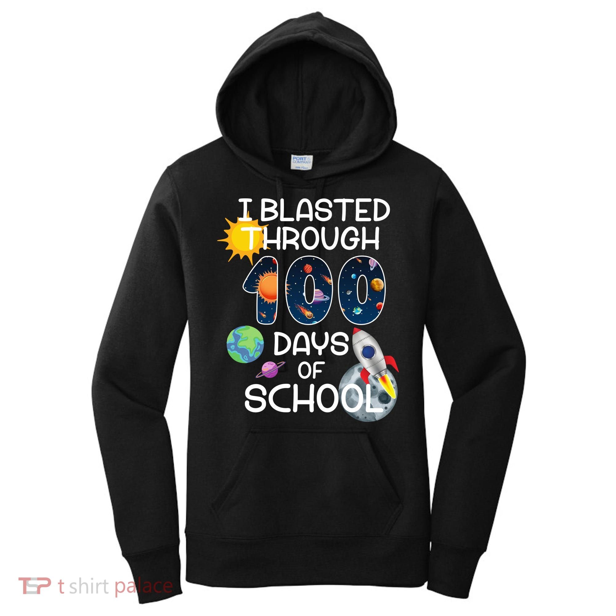 I Blasted Through 100 Days Of School Galaxy Women's Hoodie
