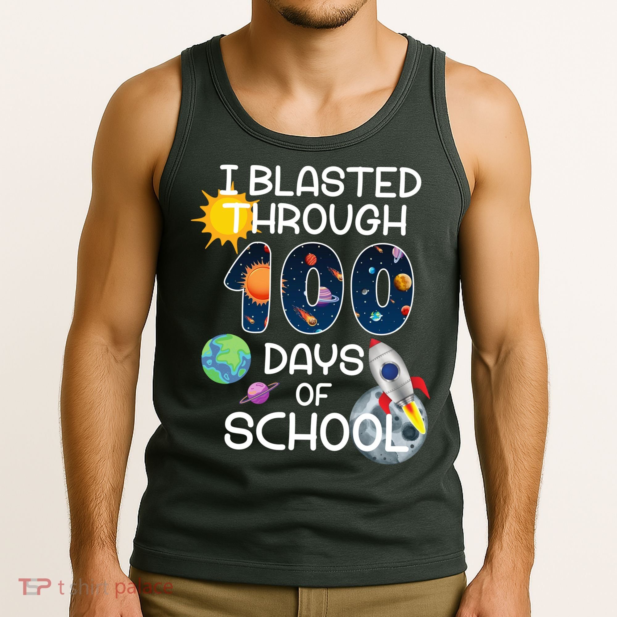 I Blasted Through 100 Days Of School Galaxy Tank Top