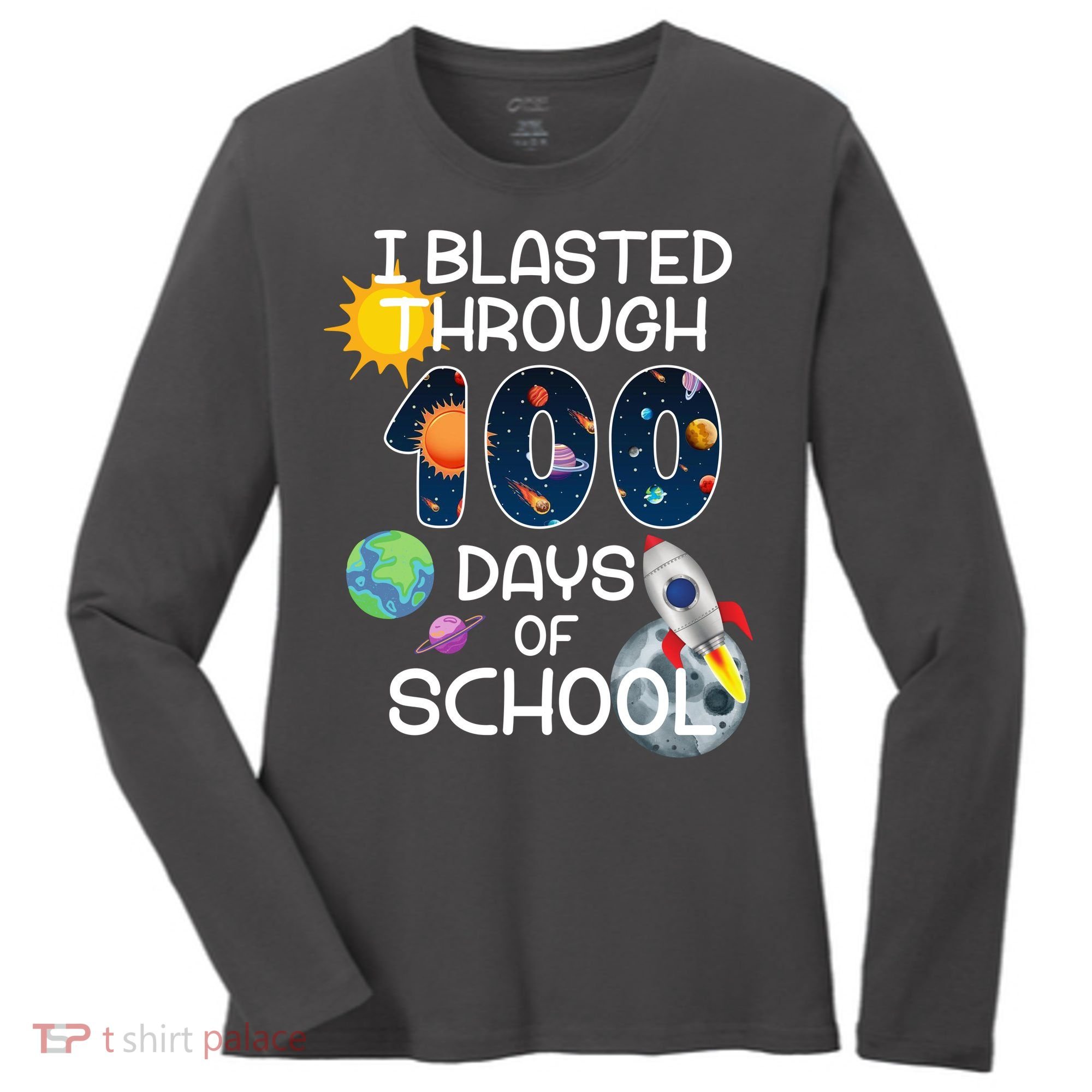 I Blasted Through 100 Days Of School Galaxy Women's Long Sleeve Shirt