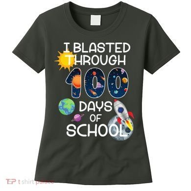 I Blasted Through 100 Days Of School Galaxy Women's T-Shirt