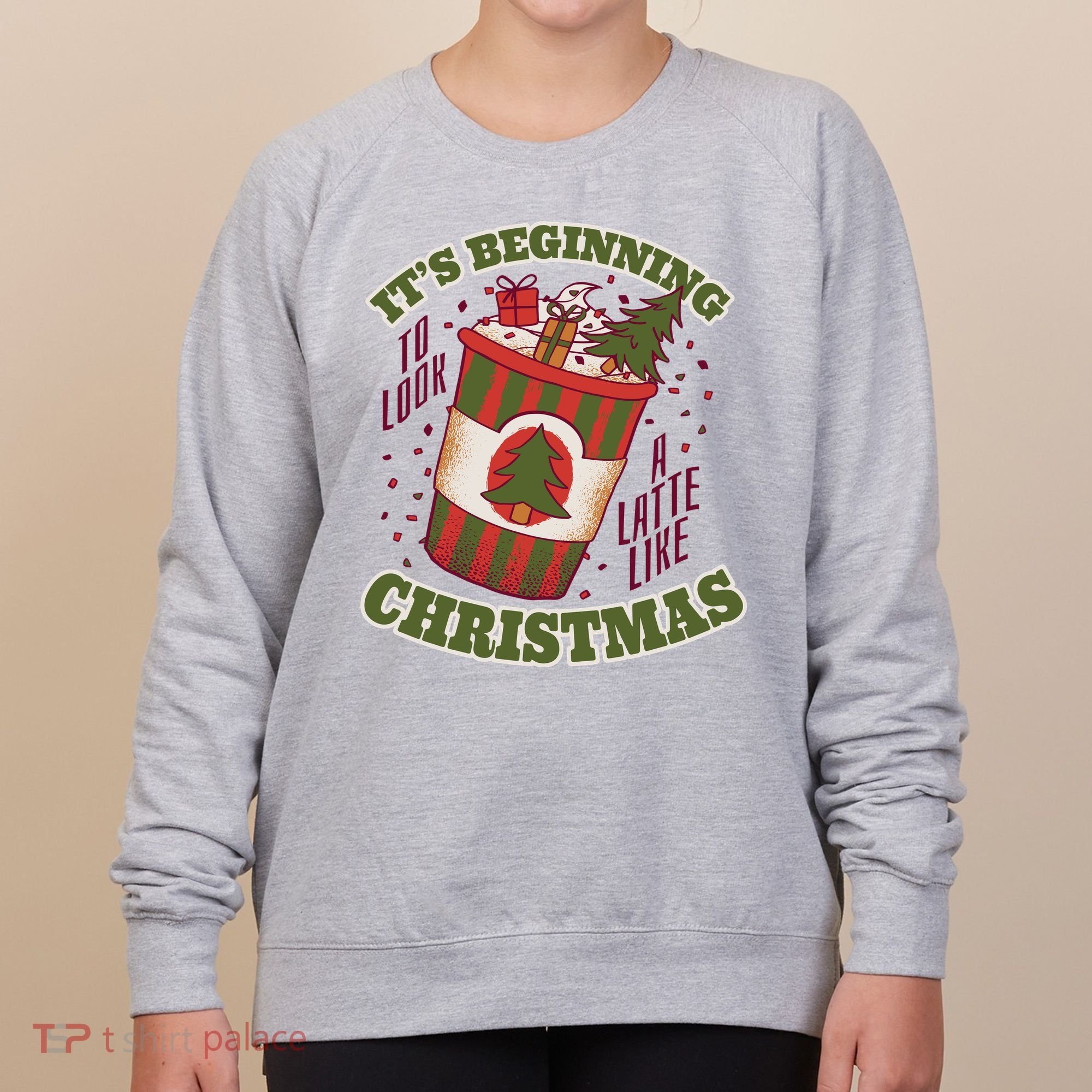 It's Beginning To Look A Latte Like Christmas Caffeine Lover Women's Sweatshirt