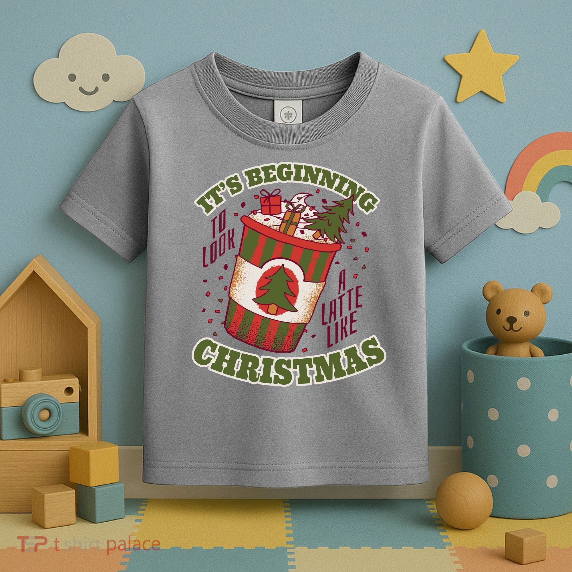 It's Beginning To Look A Latte Like Christmas Caffeine Lover Toddler T-Shirt