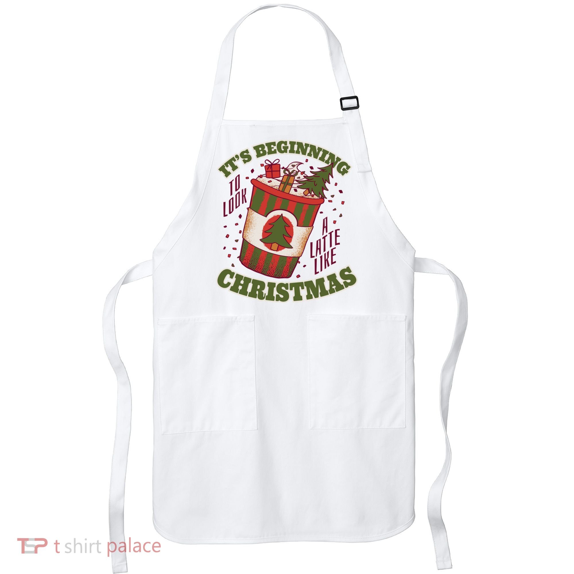 It's Beginning To Look A Latte Like Christmas Caffeine Lover Apron