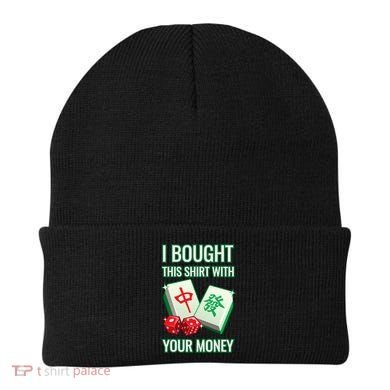 I Bought This With Your Money Funny Mahjong Beanie