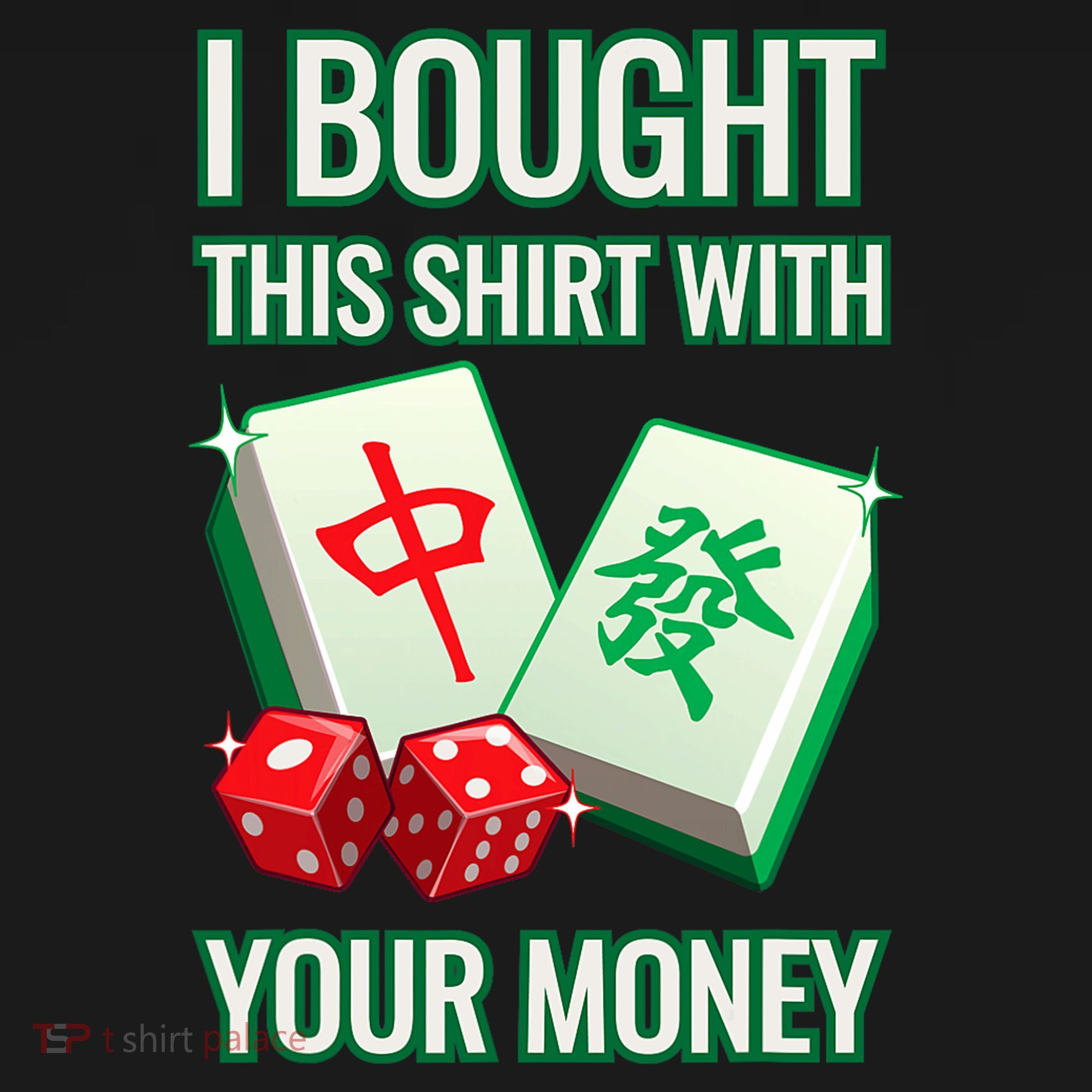 I Bought This With Your Money Funny Mahjong Women's Tank Top