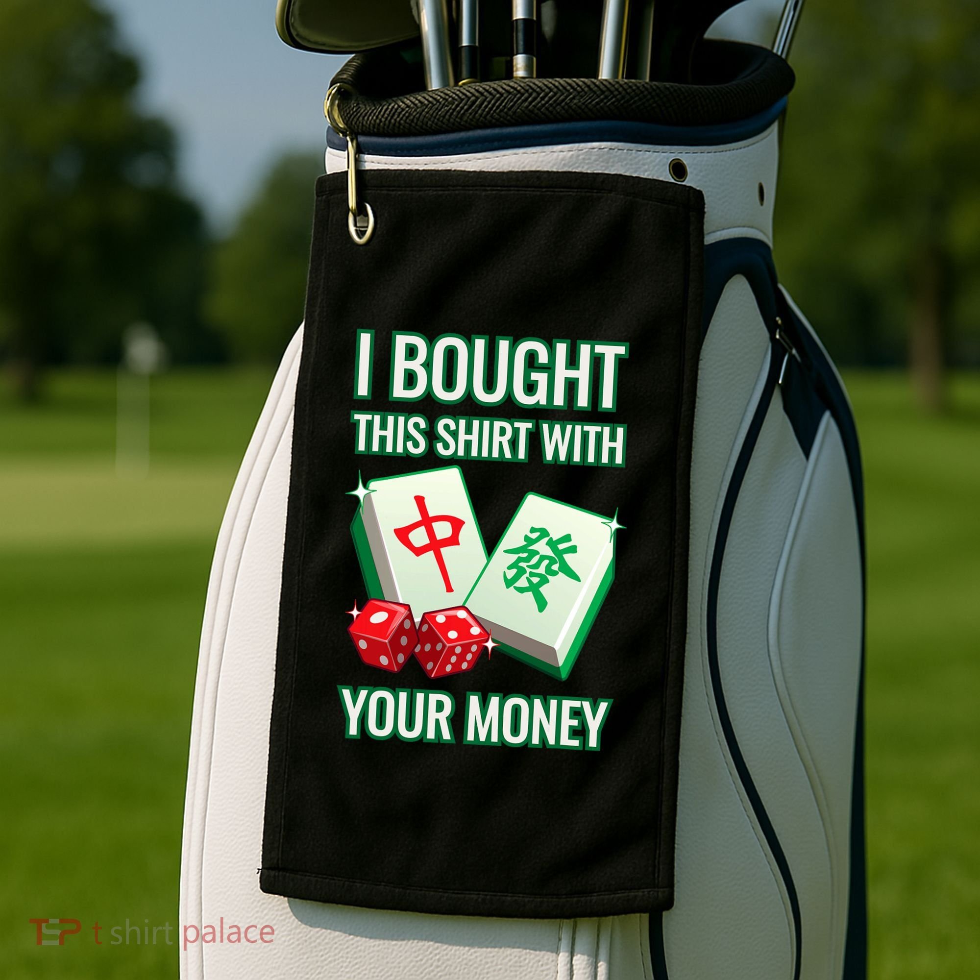 I Bought This With Your Money Funny Mahjong Golf Towel