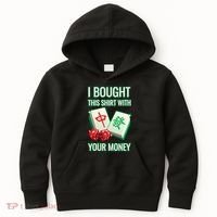 I Bought This With Your Money Funny Mahjong Kids Hoodie thumb 0