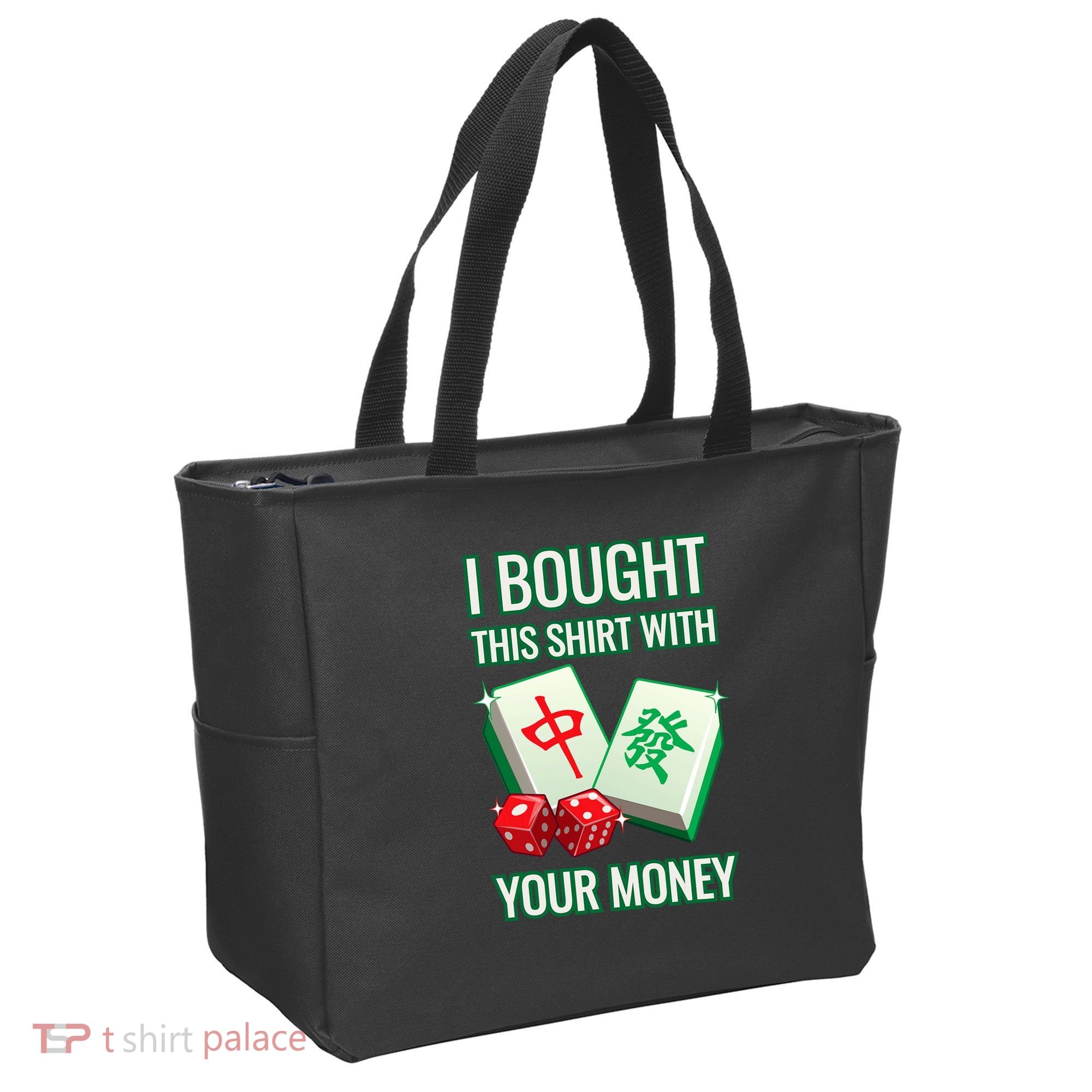 I Bought This With Your Money Funny Mahjong Tote Bag