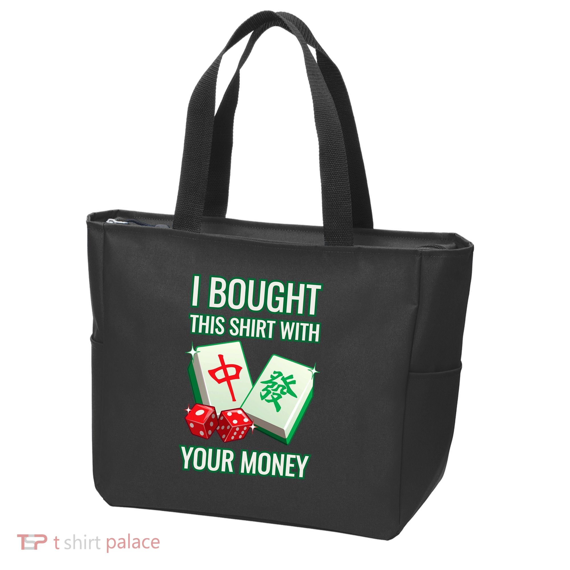 I Bought This With Your Money Funny Mahjong Tote Bag