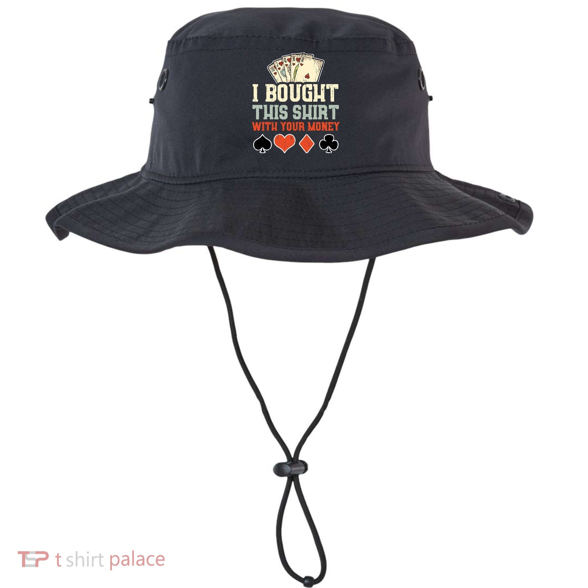I Bought This With Your Money Funny Poker Gift Bucket Hat