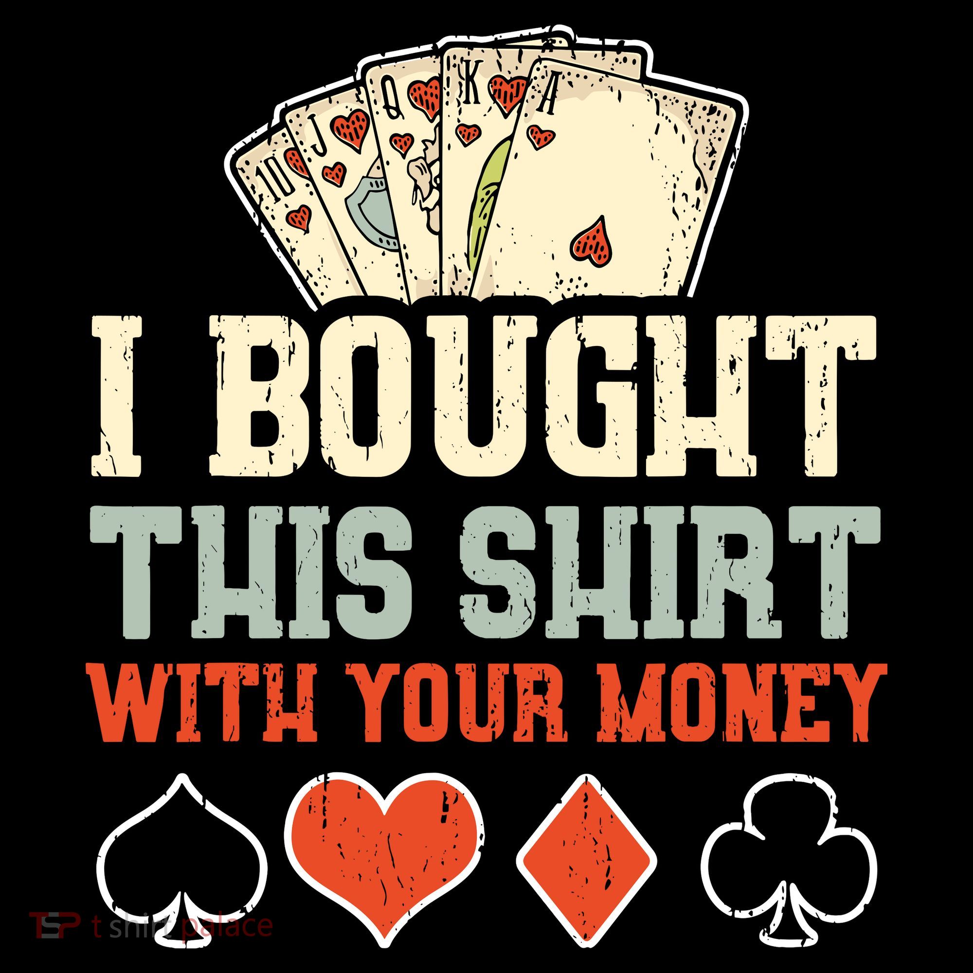 I Bought This With Your Money Funny Poker Gift Coffee Mug