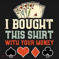 I Bought This With Your Money Funny Poker Gift Women's Hoodie thumb 2
