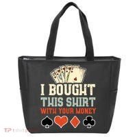I Bought This With Your Money Funny Poker Gift Tote Bag thumb 0