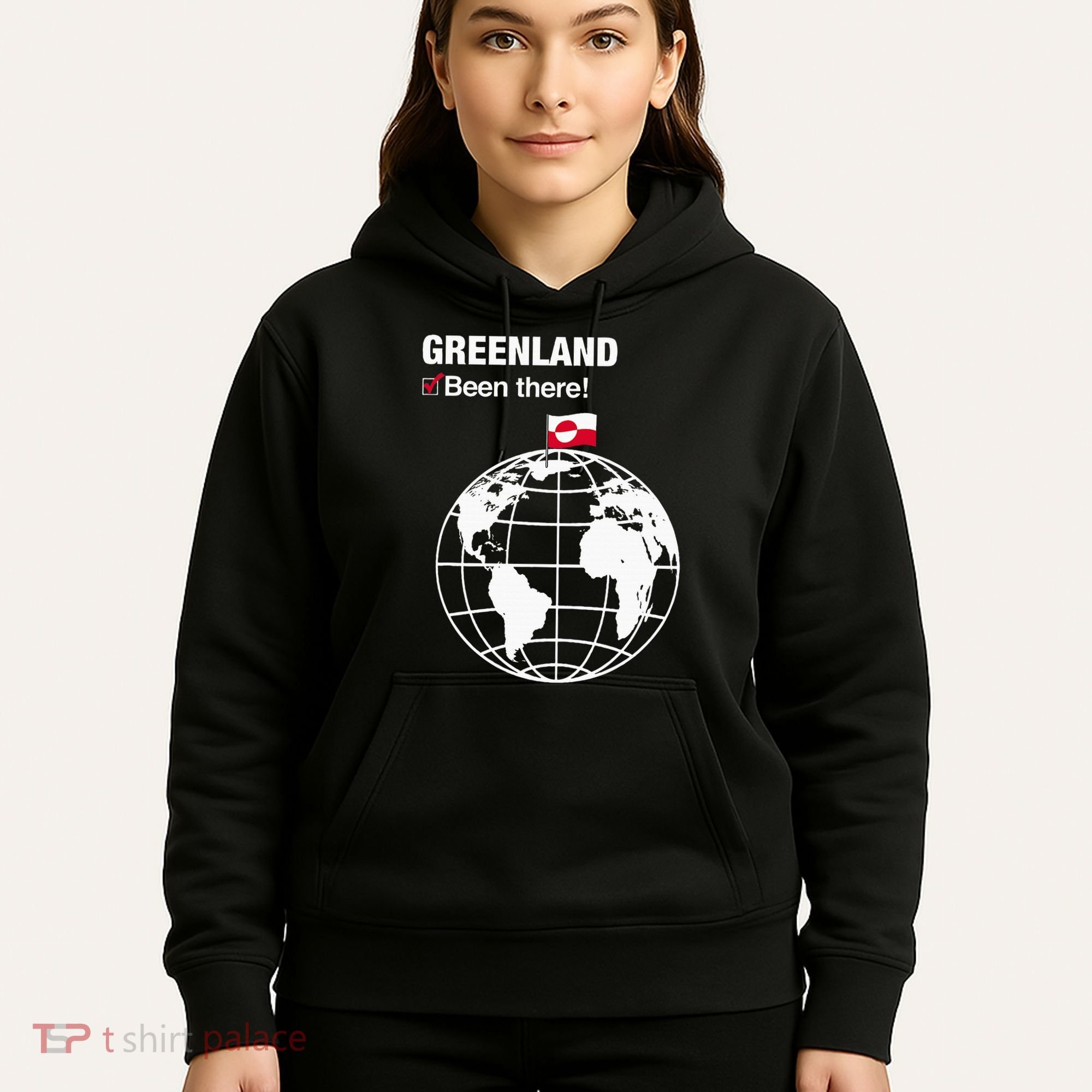 IVe Been There Greenland Hoodie