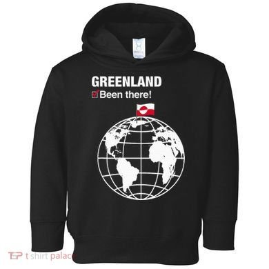 IVe Been There Greenland Toddler Hoodie
