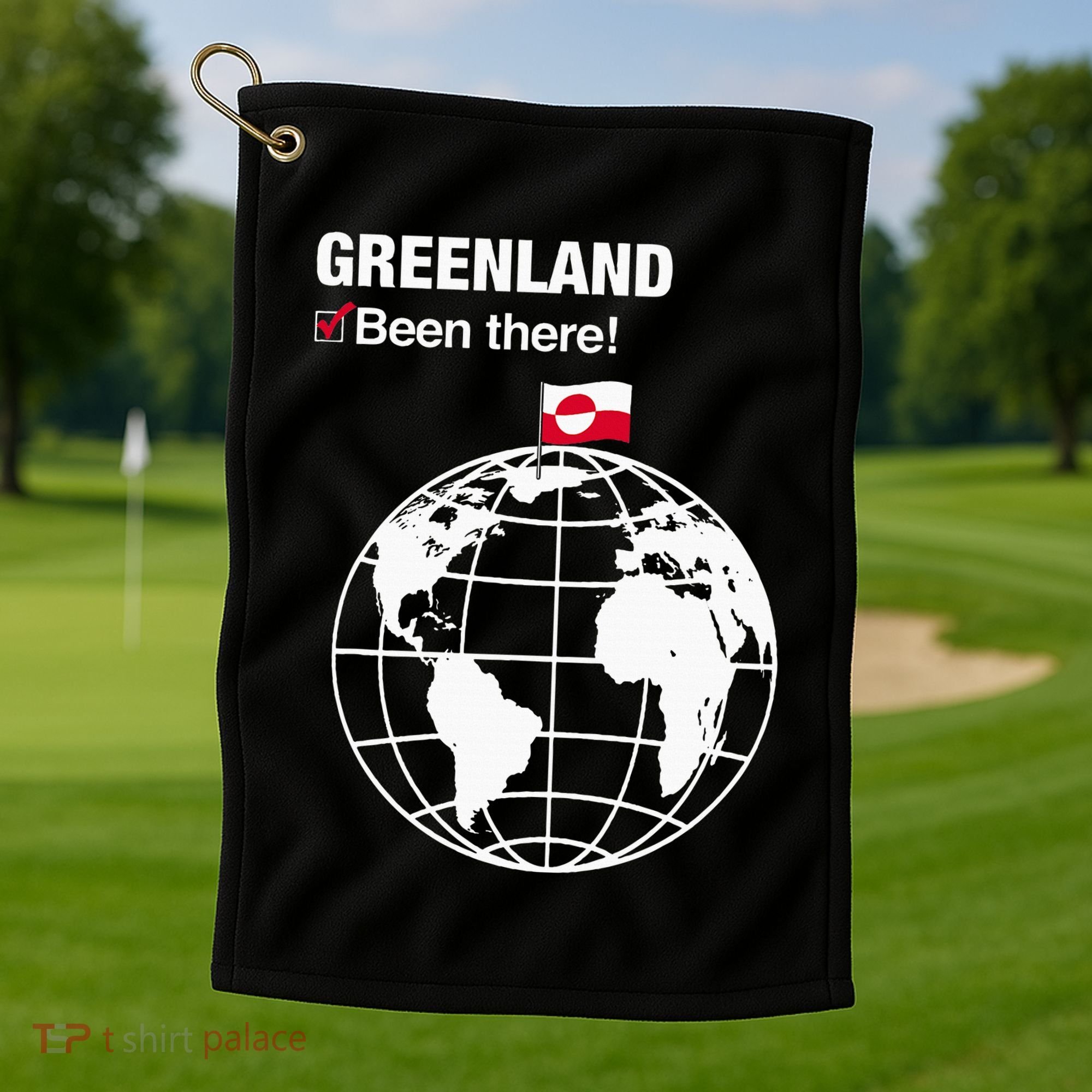 IVe Been There Greenland Golf Towel