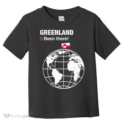 IVe Been There Greenland Toddler T-Shirt