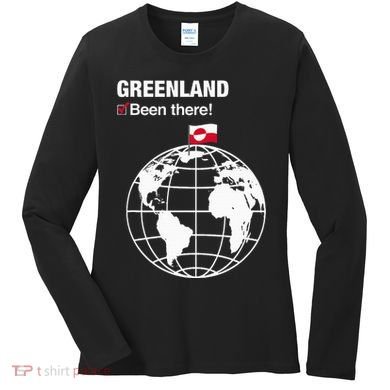 IVe Been There Greenland Women's Long Sleeve Shirt