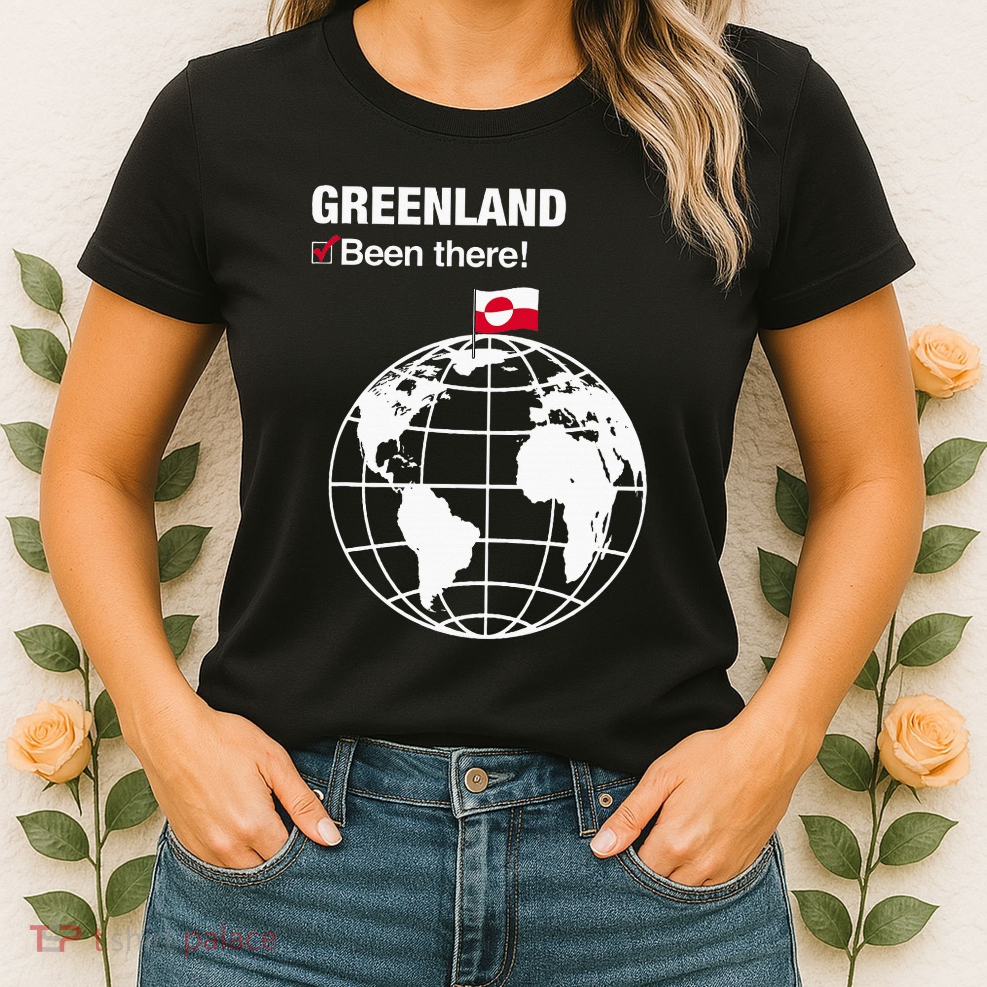 IVe Been There Greenland Women's T-Shirt