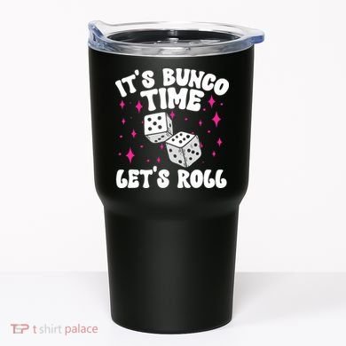 ItS Bunco Time Bunco Game Tumbler